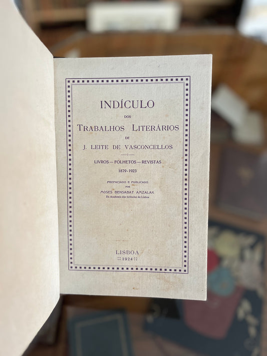 INDÍCULO DOS TRABALHOS LITERÁRIOS DE J. LEITE DE VASCONCELOS