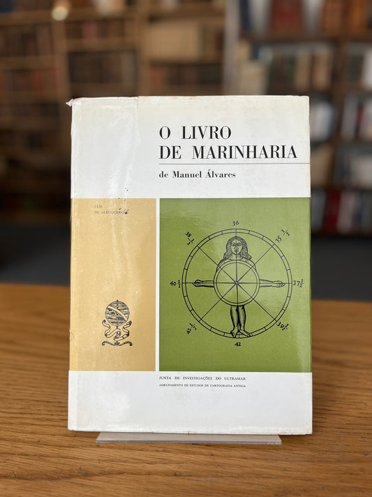 O LIVRO DE MARINHARIA MANUEL ÁLVARES