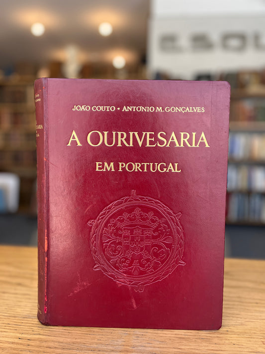 A OURIVESARIA EM PORTUGAL.