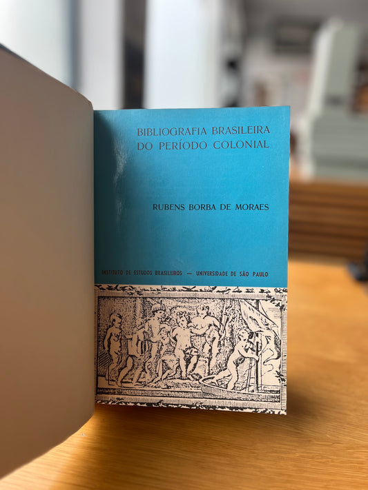 BIBLIOGRAFIA BRASILEIRA DO PERÍODO COLONIAL