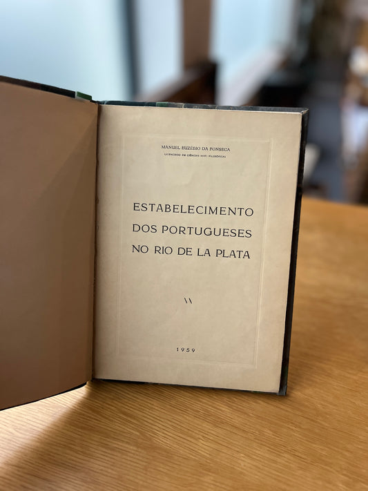 ESTABELECIMENTO DOS PORTUGUESES NO RIO DE LA PLATA