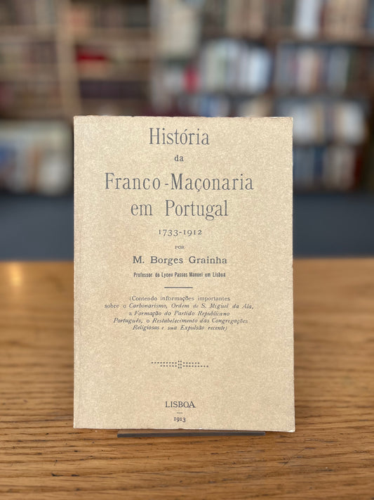HISTÓRIA DA FRANCO-MAÇONARIA EM PORTUGAL