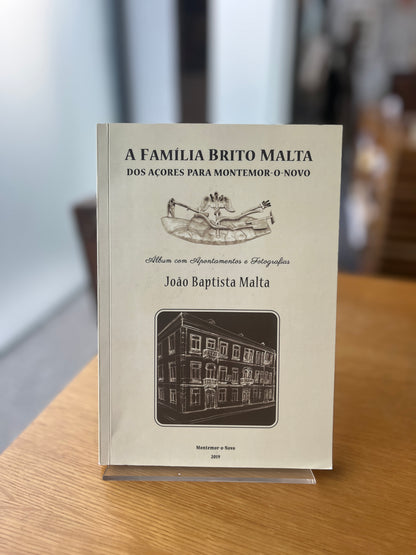 A FAMÍLIA BRITO MALTA