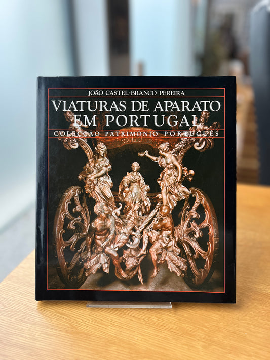 VIATURAS DE APARATO EM PORTUGAL