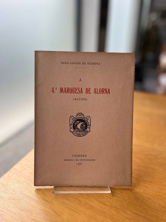A 4ª MARQUESA DE ALORNA (ALCIPE)