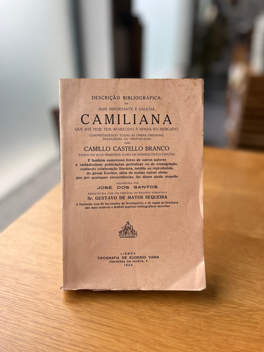 DESCRIÇÃO BIBLIOGRÁFICA DA IMPORTANTE E VALIOSA CAMILIANA