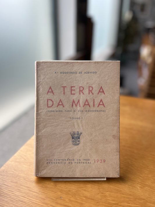A TERRA DA MAIA