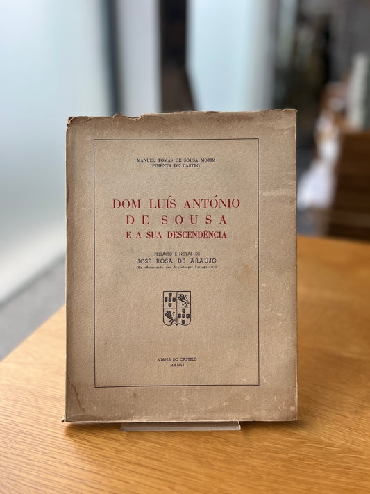 DOM LUÍS ANTÓNIO DE SOUSA E A SUA DESCENDÊNCIA