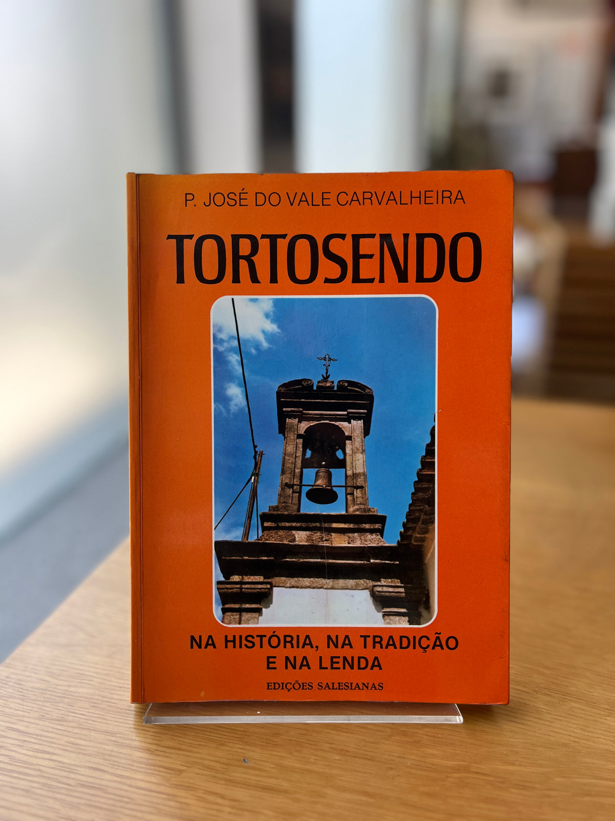 TORTOSENDO - NA HISTÓRIA, NA TRADIÇÃO E NA LENDA