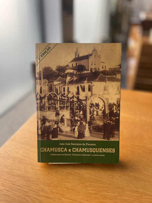 CHAMUSCA E CHAMUSQUENSES