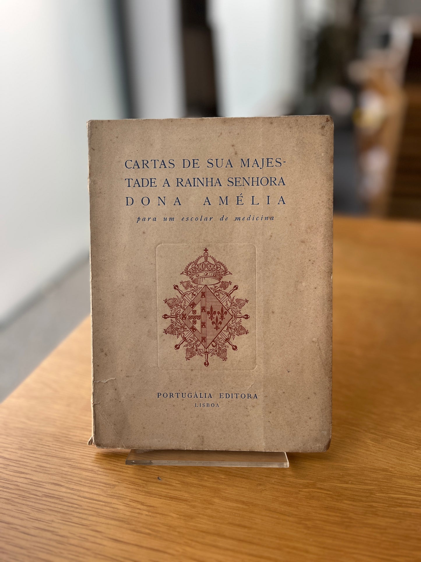 CARTAS DE SUA MAJESTADE A RAINHA SENHORA DONA AMÉLIA PARA UM ESCOLAR DE MEDICINA