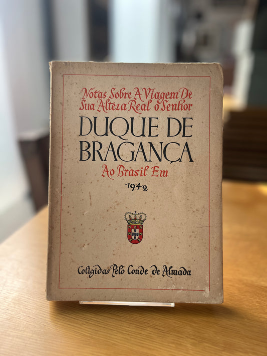 NOTAS SOBRE A VIAGEM DE SUA ALTEZA REAL
