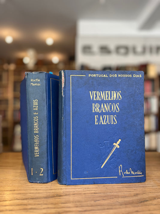 VERMELHOS, BRANCOS E AZUIS