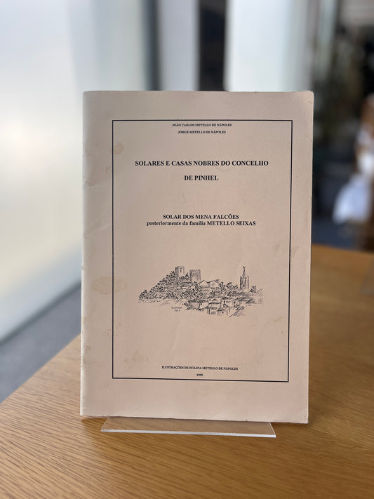 SOLARES E CASAS NOBRES DO CONCELHO DE PINHEL - SOLAR DOS MENA FALCÕES