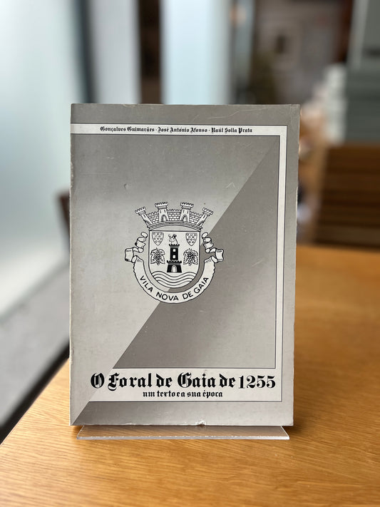O FORAL DE GAIA DE 1255