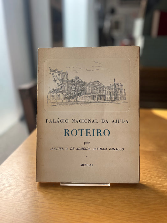 PALÁCIO NACIONAL DA AJUDA, ROTEIRO