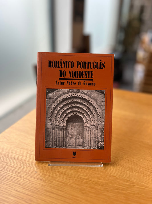 ROMÂNICO PORTUGUÊS DO NOROESTE
