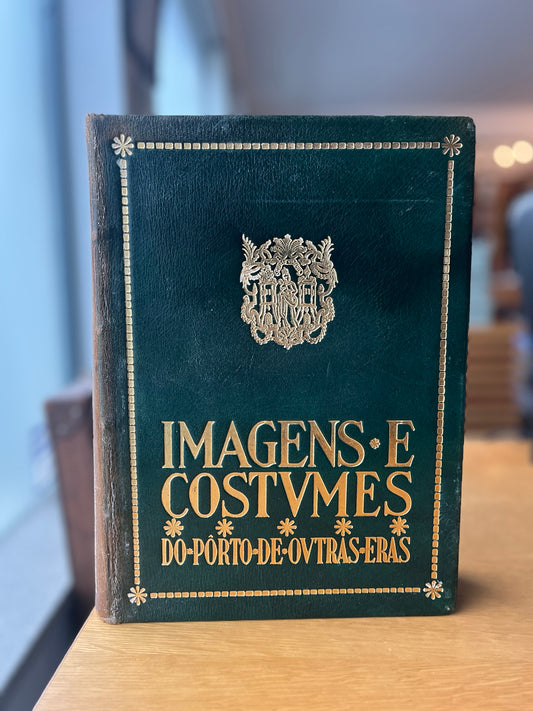 IMAGENS E COSTUMES DO PÔRTO DE OUTRAS ERAS