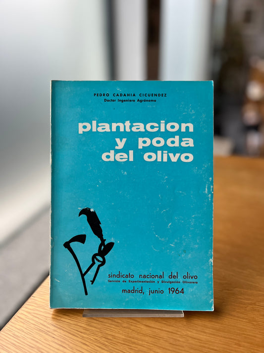 PLANTACION Y PODA DEL OLIVO