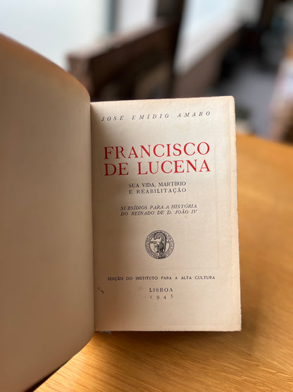 FRANCISCO DE LUCENA: SUA VIDA, MARTÍRIO E REABILITAÇÃO