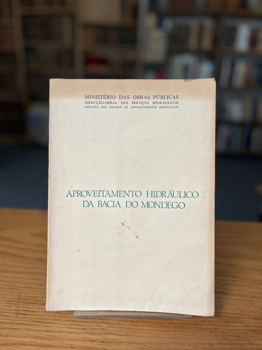 APROVEITAMENTO HIDRÁULICO DA BACIA DO MONDEGO