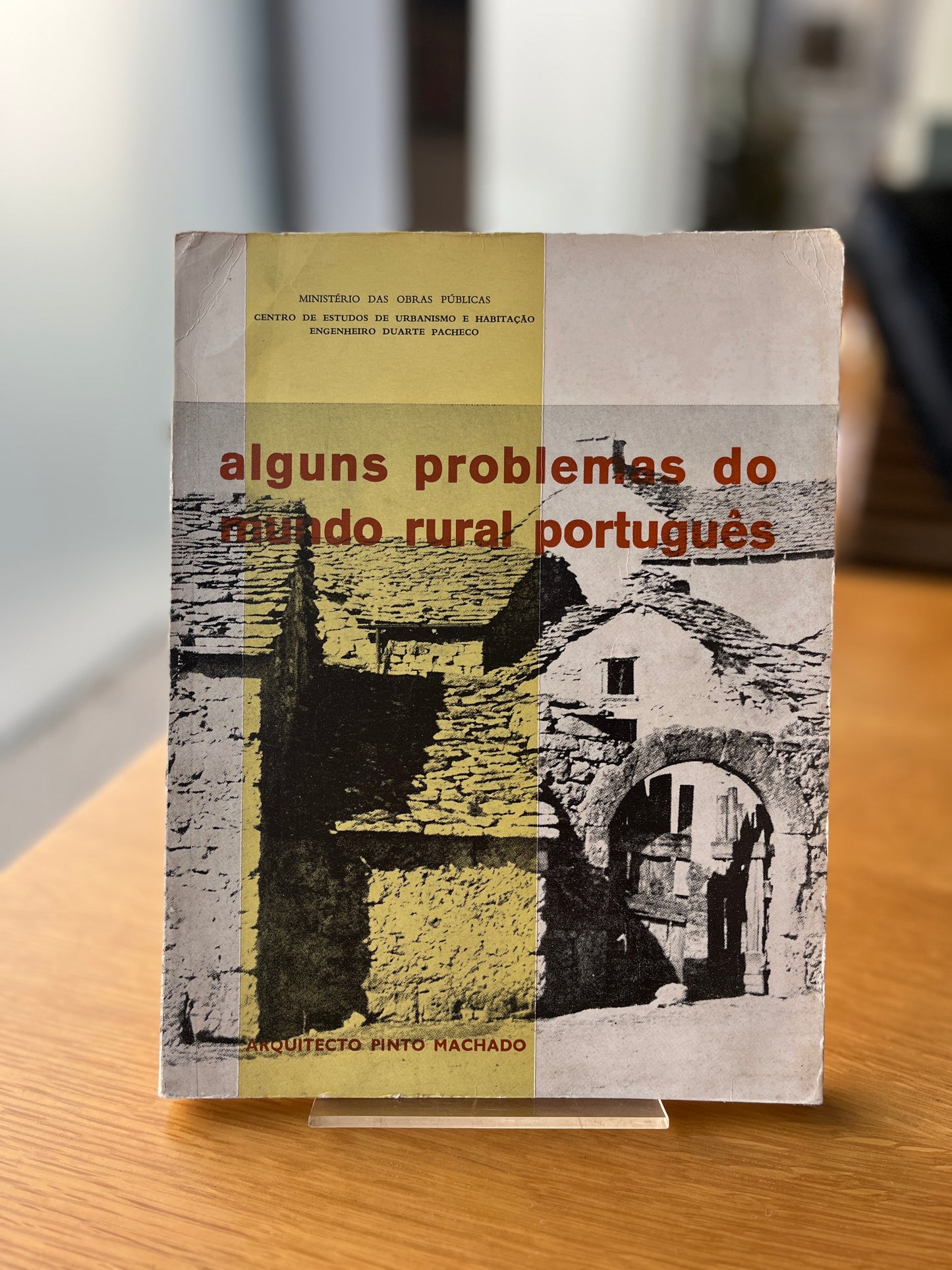 ALGUNS PROBLEMAS DO MUNDO RURAL PORTUGUÊS