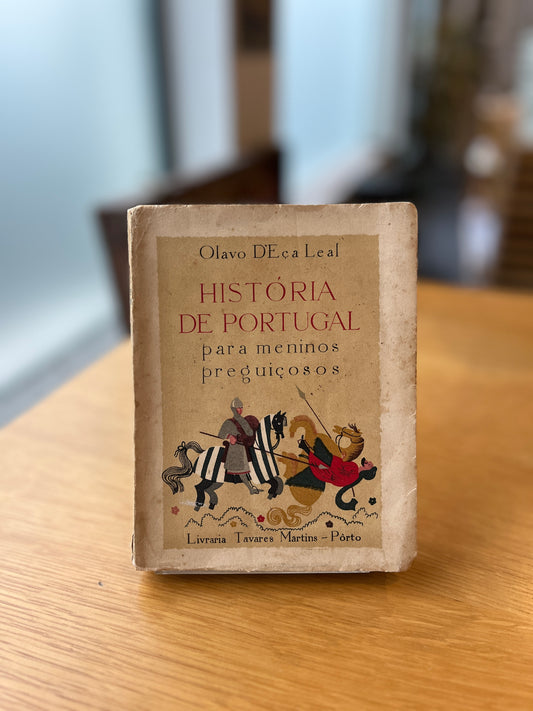 HISTÓRIA DE PORTUGAL PARA MENINOS PREGUIÇOSOS