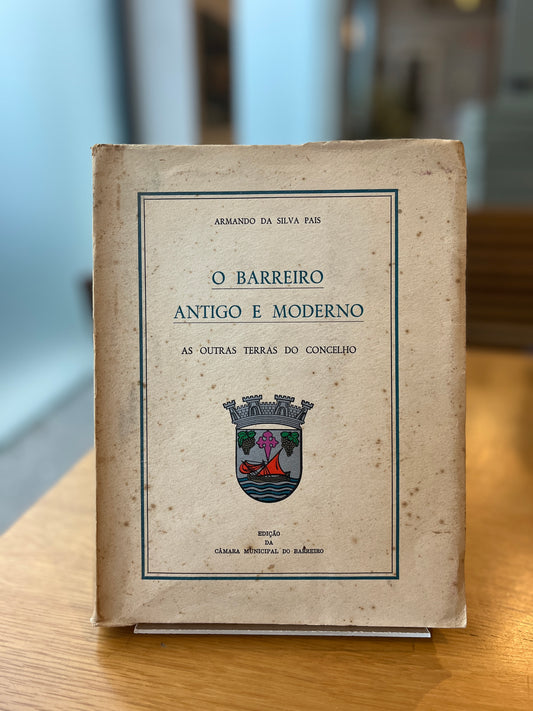 O BARREIRO ANTIGO E MODERNO