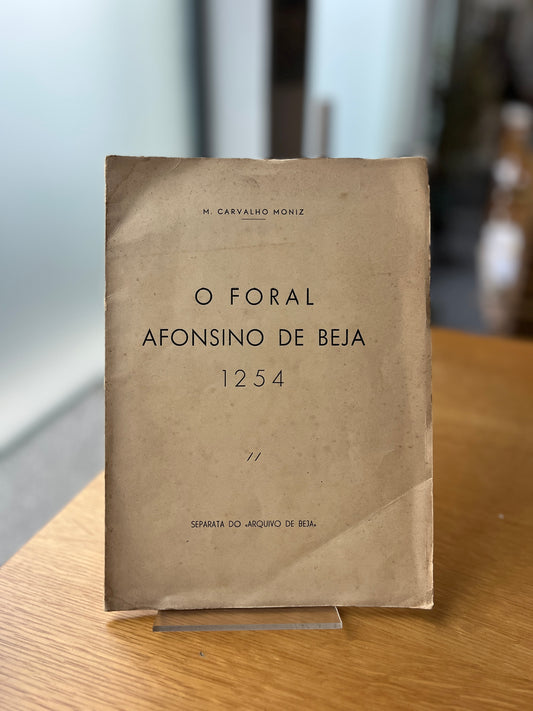 O FORAL AFONSINO DE BEJA, 1254
