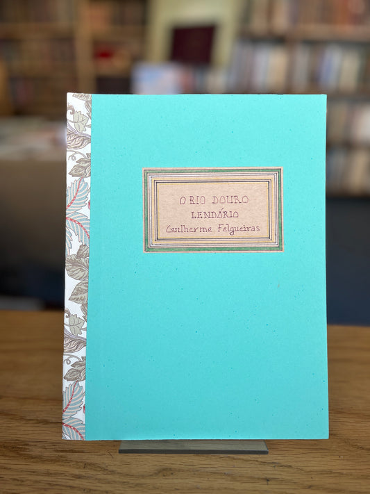 O RIO DOURO LENDÁRIO