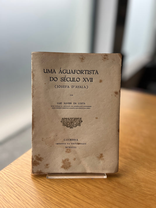 UMA ÁGUAFORTISTA DO SÉCULO XVII (JOSEFA D'AYALA)