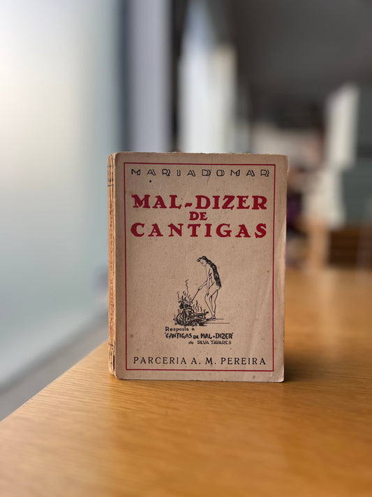 MAL-DIZER DE CANTIGAS