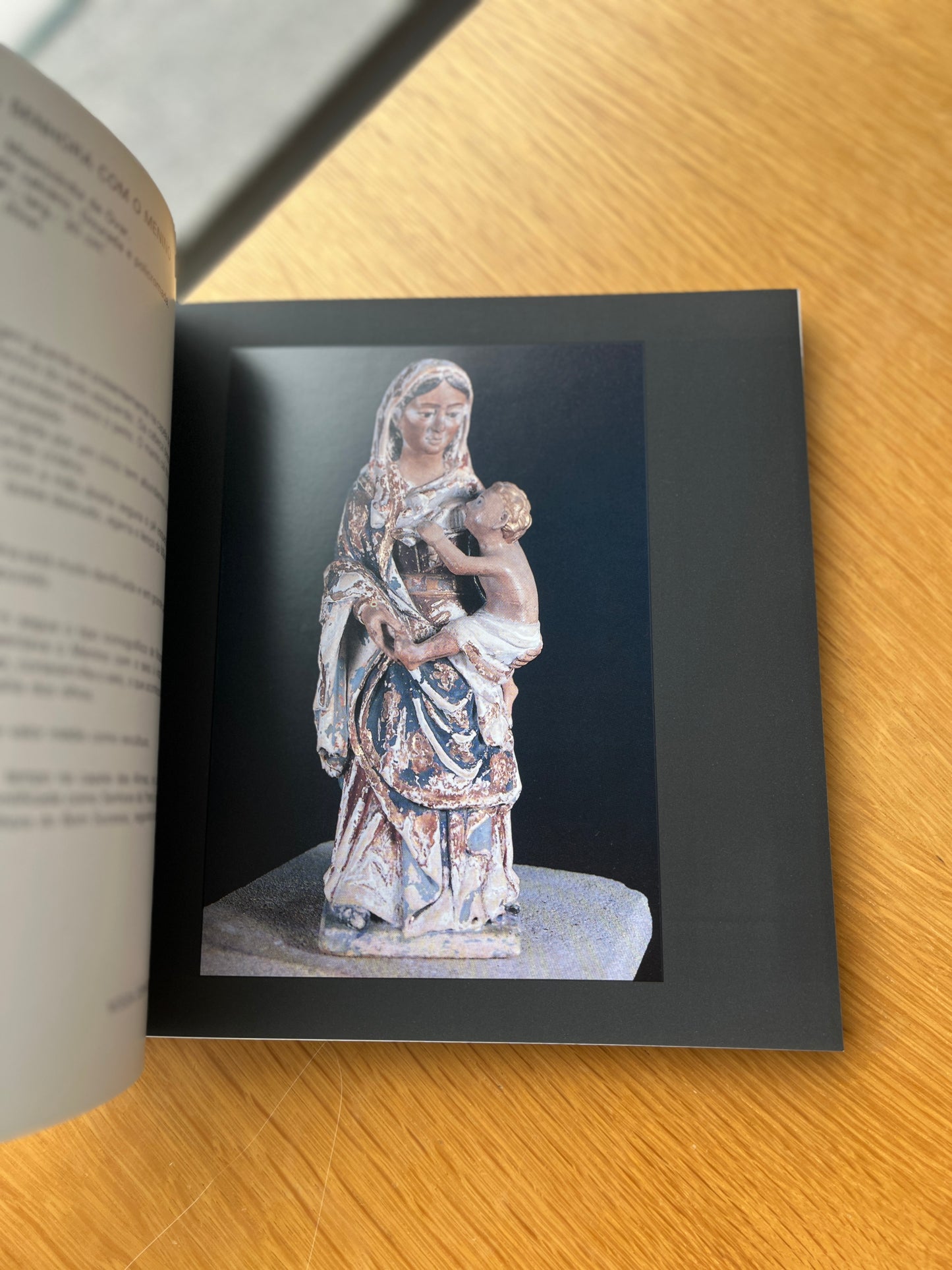 ALGUMAS DAS MAIS PRECIOSAS E BELAS IMAGENS DE NOSSA SENHORA EXISTENTES NA DIOCESE DO PORTO