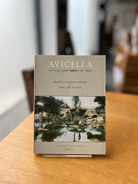 AVICELLA, ANTOLOGIA SOBRE VIZELA E SEU TERMO