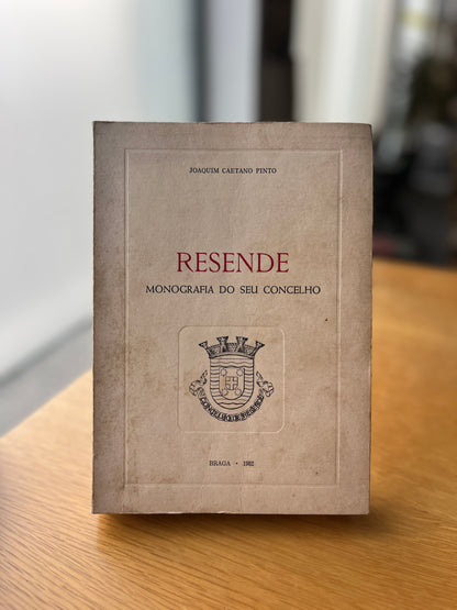 RESENDE, MONOGRAFIA DO SEU CONCELHO
