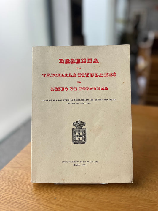 RESENHA DAS FAMILIAS TITULARES DO REINO DE PORTUGAL