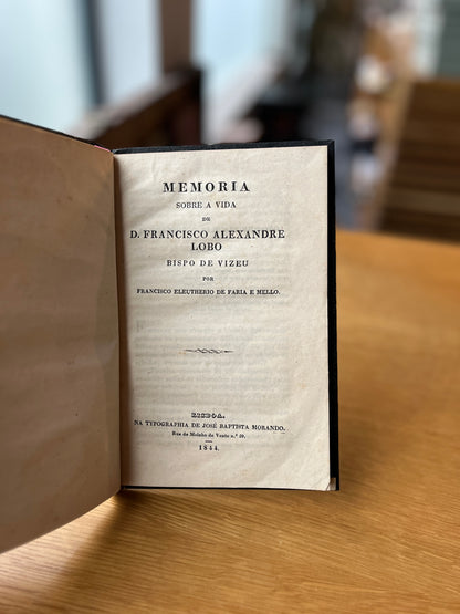 MEMORIA SOBRE A VIDA DE D. FRANCISCO ALEXANDRE LOBO