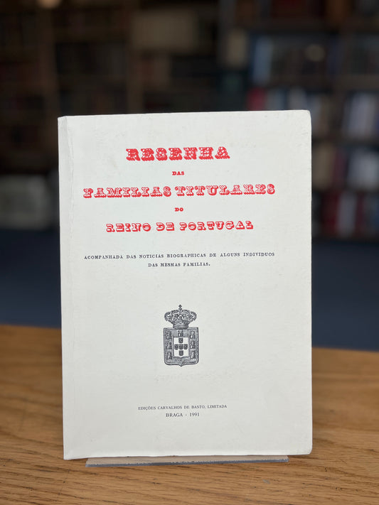 RESENHA DAS FAMILIAS TITULARES DO REINO DE PORTUGAL
