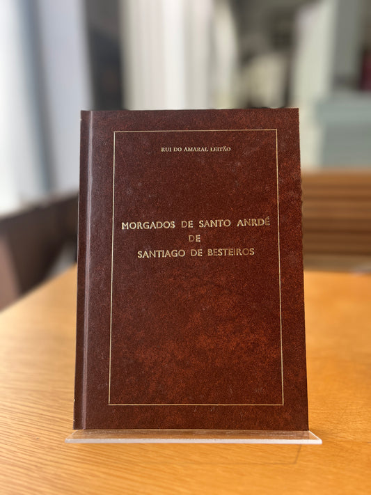 MORGADOS DE SANTO ANDRÉ DE SANTIAGO DE BESTEIROS