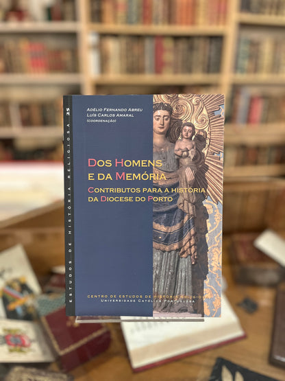 DOS HOMENS E DA MEMÓRIA