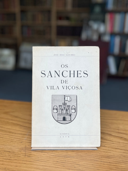 OS SANCHES DE VILA VIÇOSA