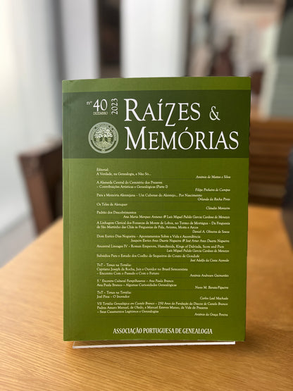 RAÍZES & MEMÓRIAS Nº 40