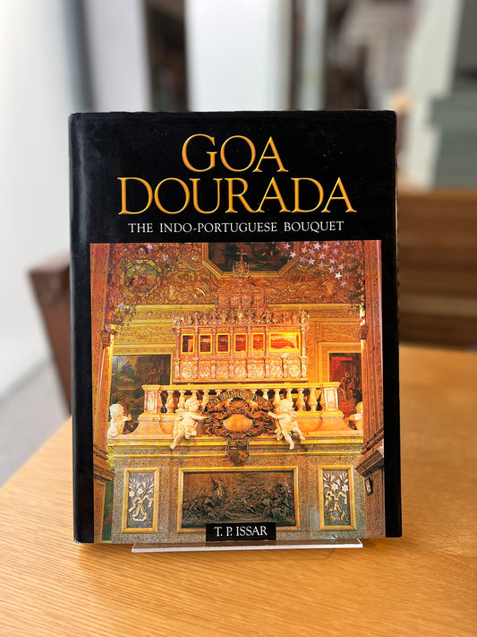 GOA DOURADA, THE INDO-PORTUGUESE BOUQUET