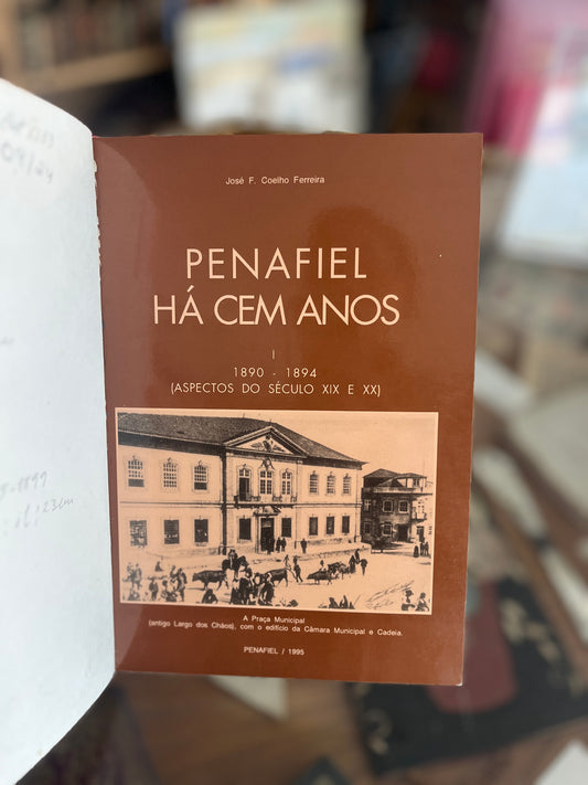 PENAFIEL HÁ CEM ANOS