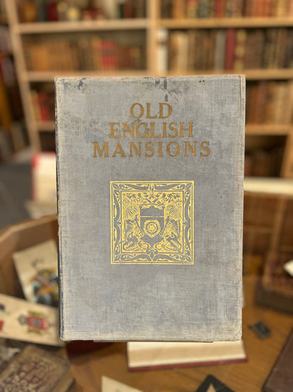 OLD ENGLISH MANSIONS