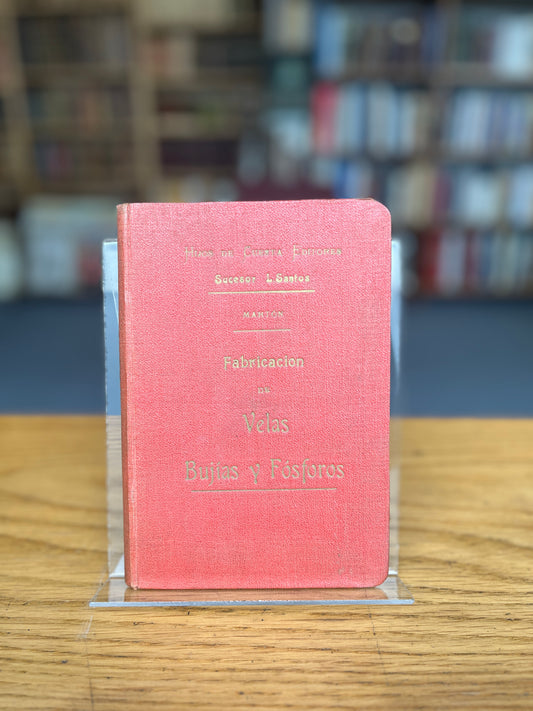 FABRICACION DE VELAS, BUJÍAS Y FÓSFOROS