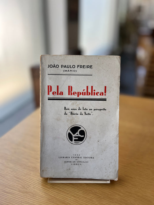 PELA REPÚBLICA!