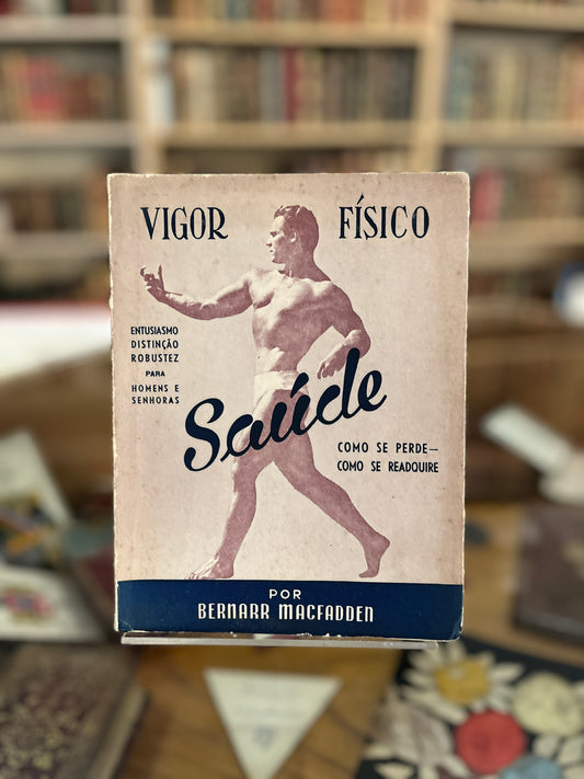 VIGOR FÍSICO, SAÚDE