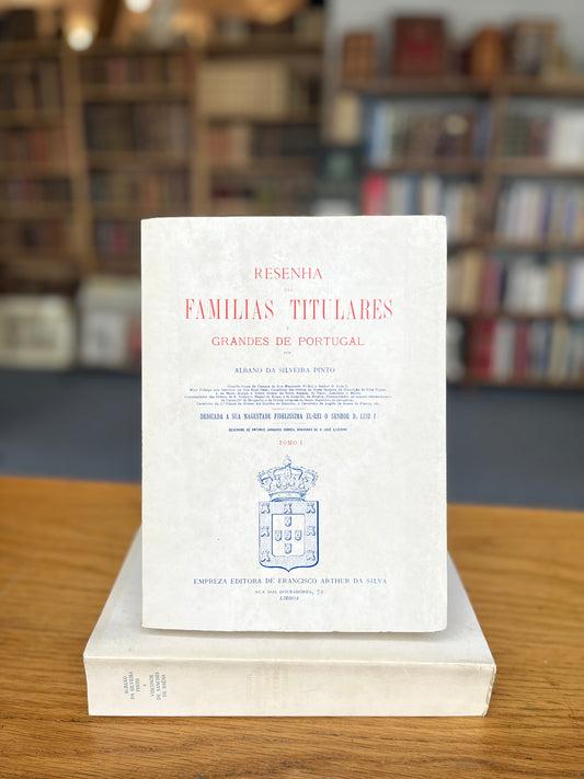 RESENHA DAS FAMILIAS TITULARES E GRANDES DE PORTUGAL