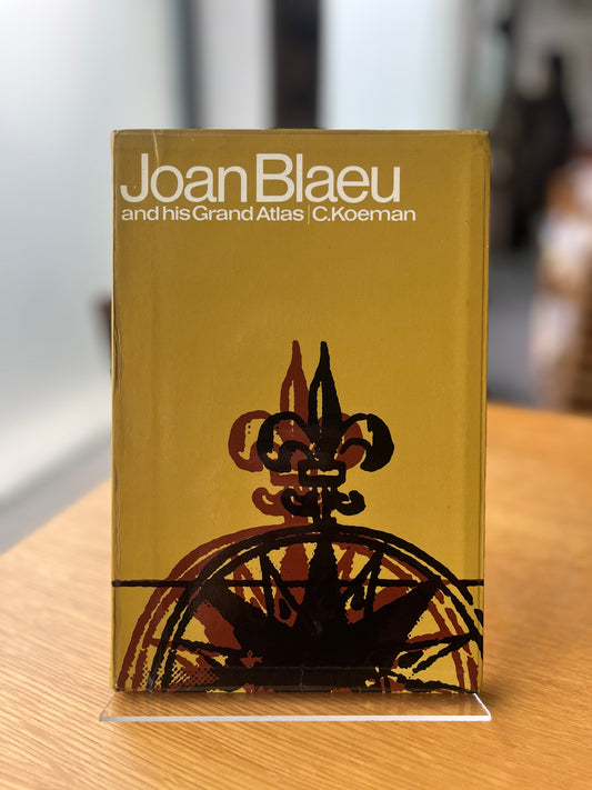 JOAN BLAEU AND HIS GRAND ATLAS